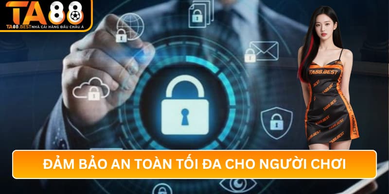 Chính Sách Bảo Mật Tại TA88 Đảm Bảo An Toàn Tối Đa Cho Người Chơi