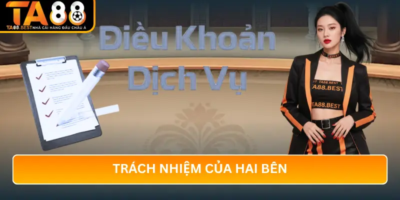 Trách Nhiệm Của Hai Bên