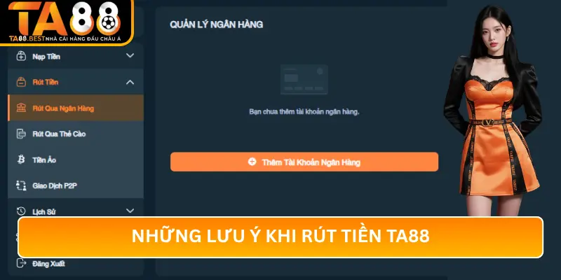 Những Lưu Ý Khi Rút Tiền TA88
